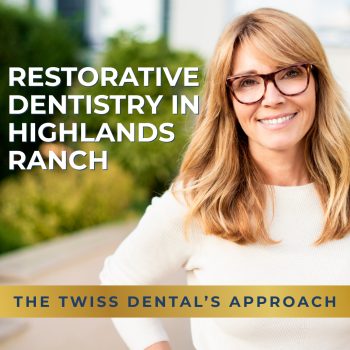 Discover the importance of restorative dentistry from your Highlands dentist, Dr. Tyler Twiss at Twiss Dental. in Highlands Ranch. Learn how you can restore or improve your oral health.